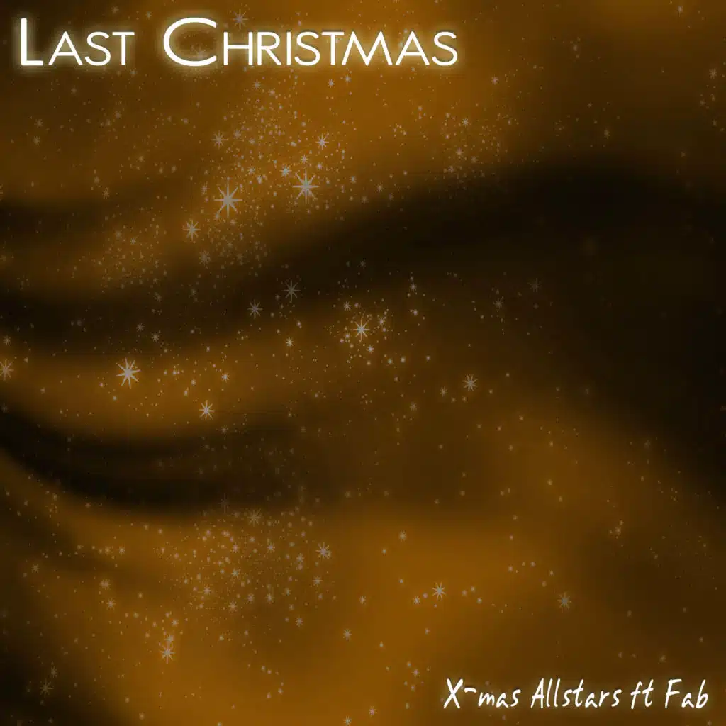 Last Christmas 2012 (feat. Fab)