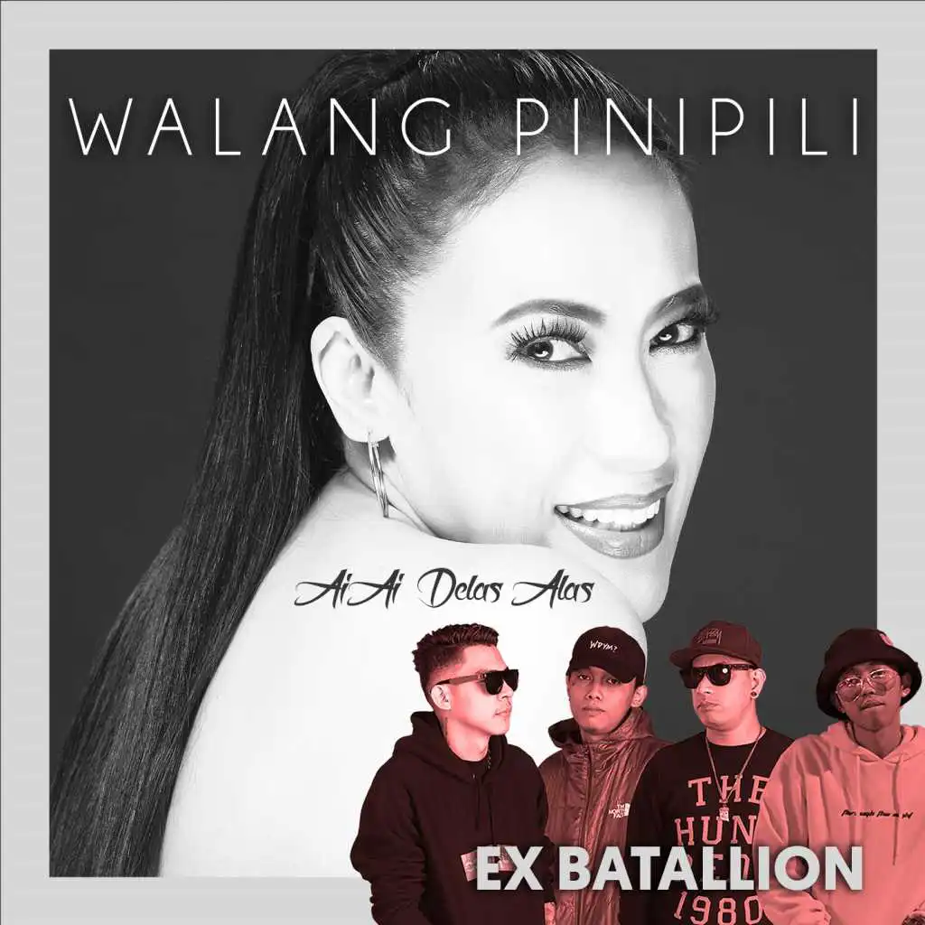 Walang Pinipili (feat. Ex Batallion)