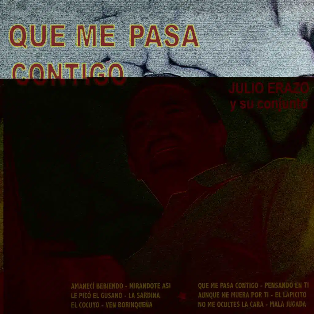 Que Me Pasa Contigo