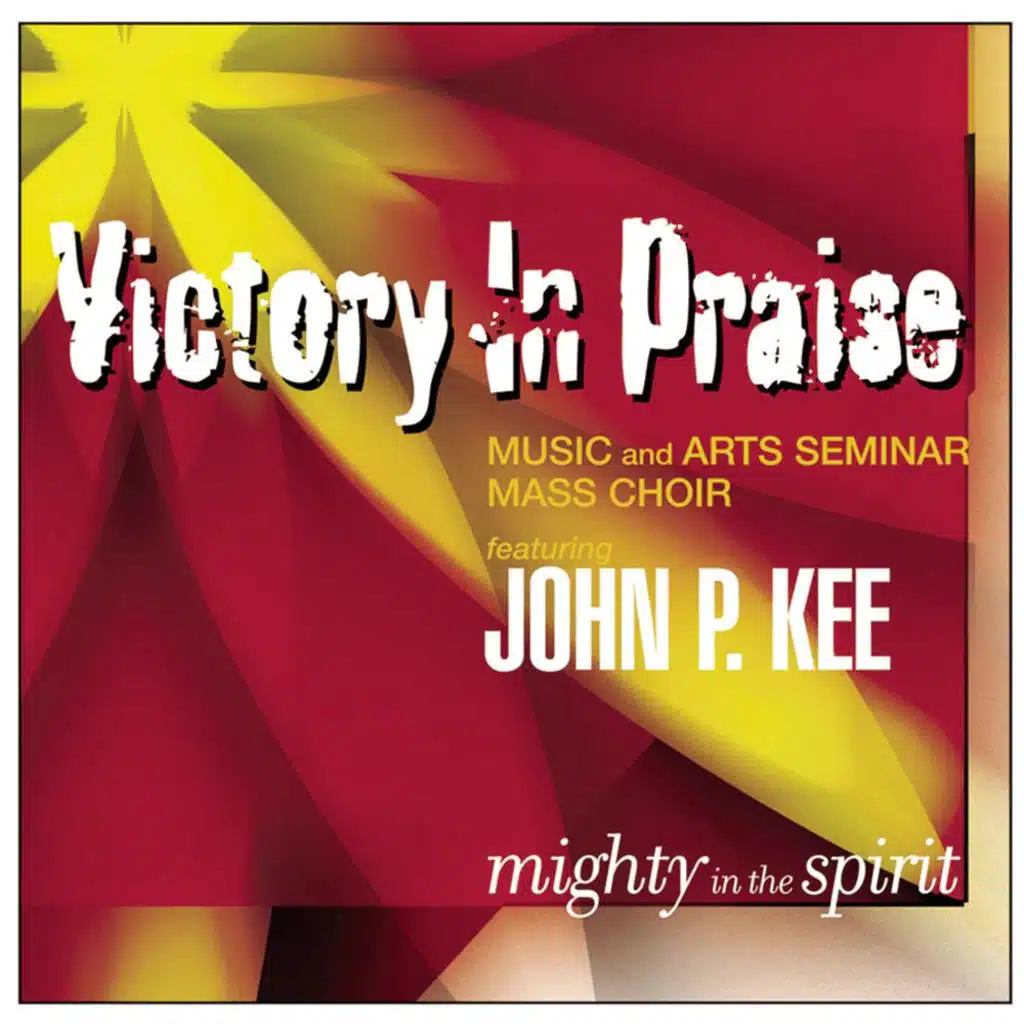 Mighty In The Spirit (feat. John P. Kee)