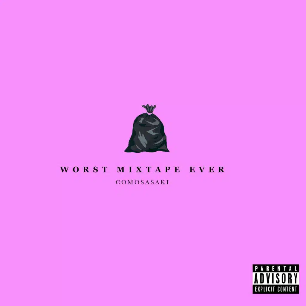 The Worst Mixtape Ever (Unmastered)