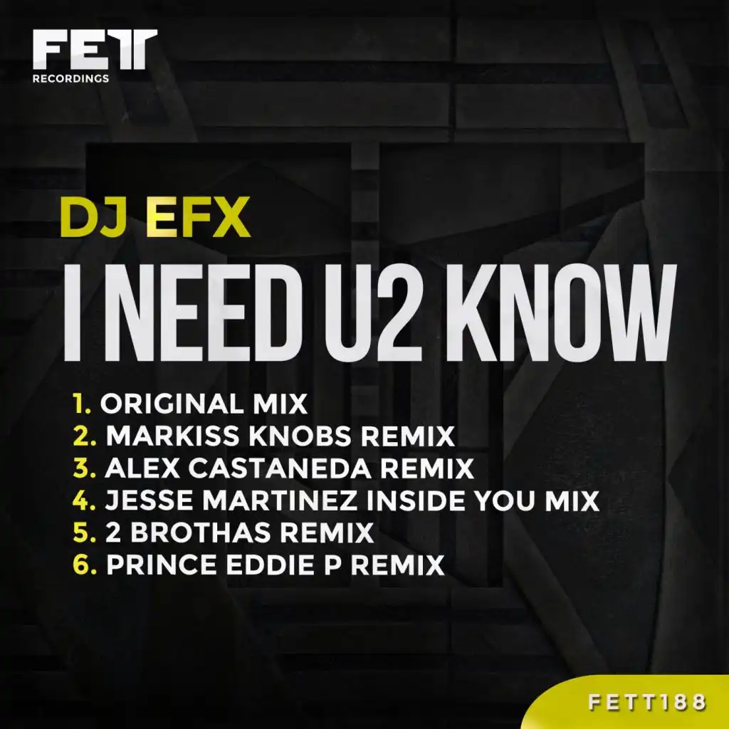 I Need U2 Know (Jesse Martinez Inside You Mix)