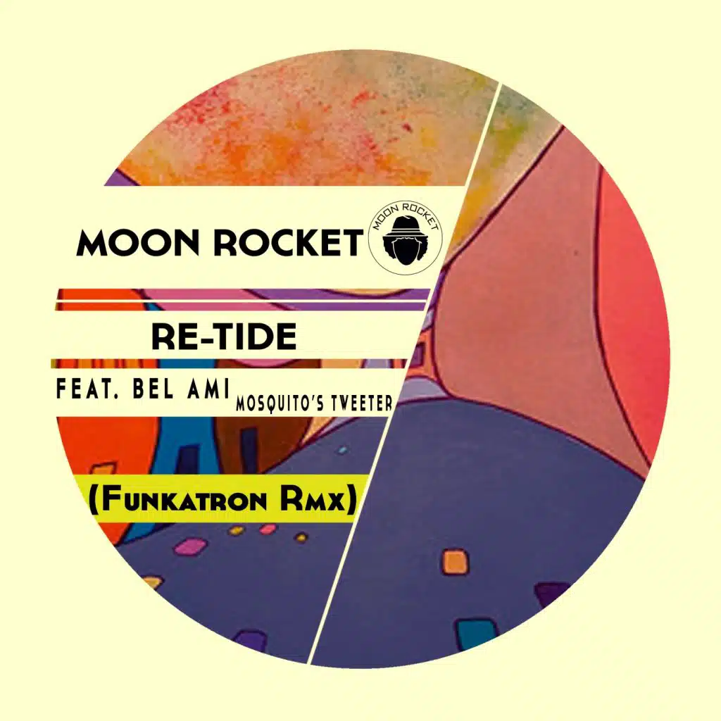 Moon Rocket & Re-Tide Feat. Bel Ami