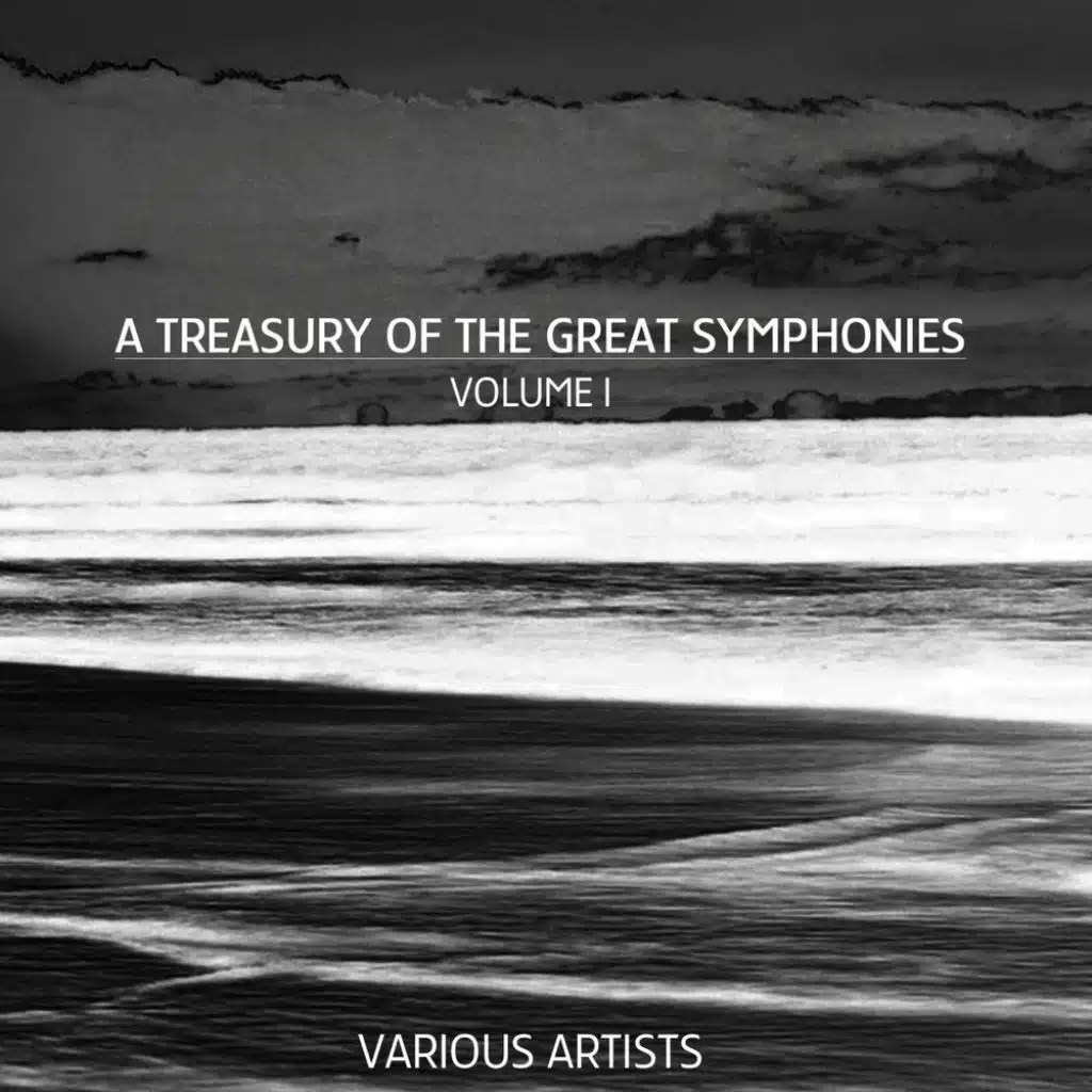 A Treasury of the Great Symphonies, Vol. 1