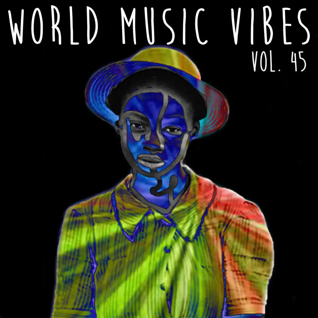 World Music Vibes, Vol. 45