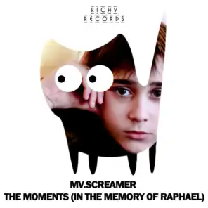 The Moments (In The Memory of Raphael)