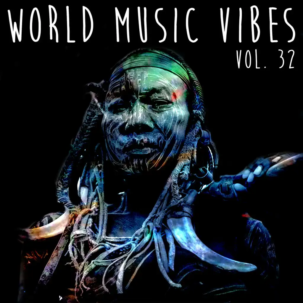 World Music Vibes, Vol. 32