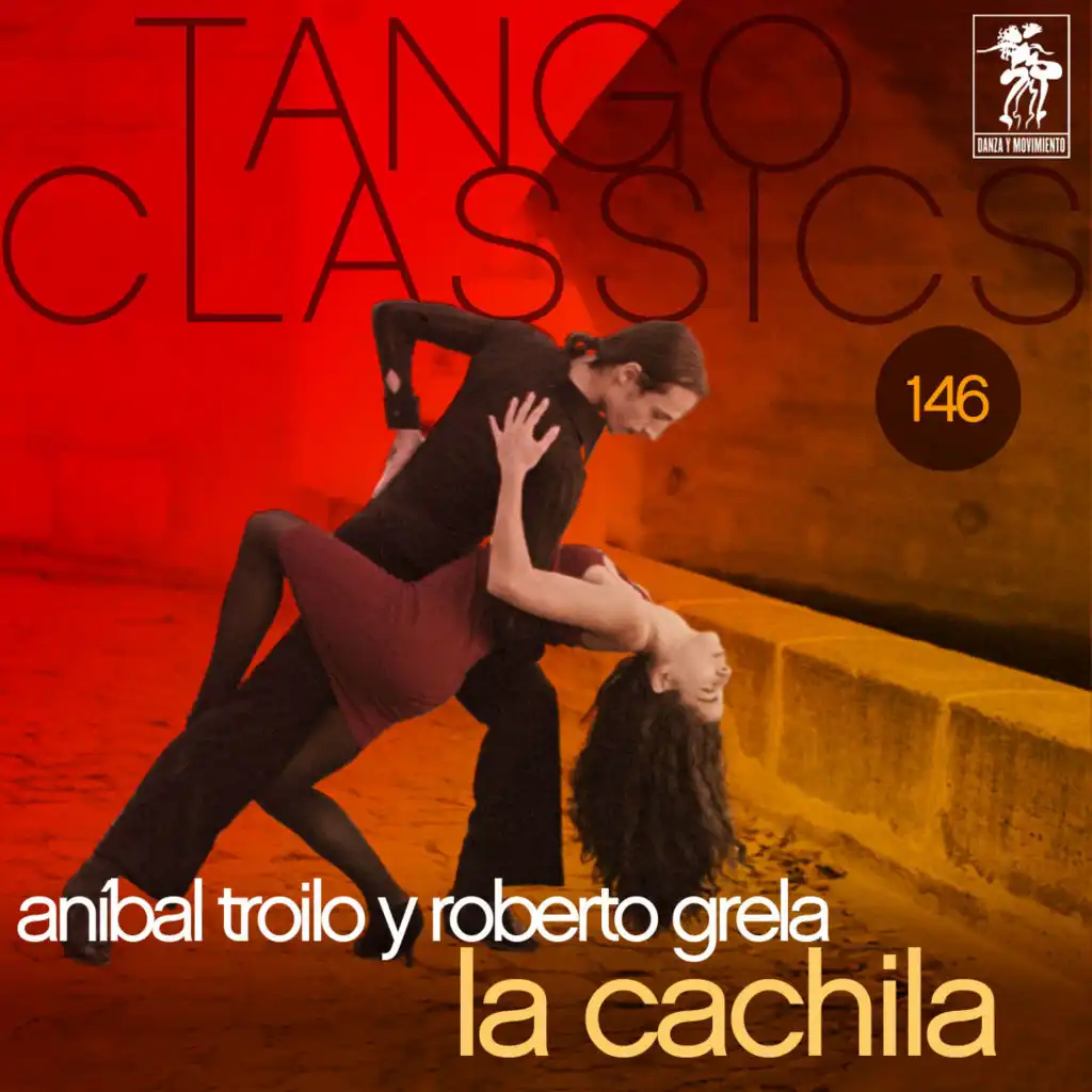 Tango Classics 146: La cachila