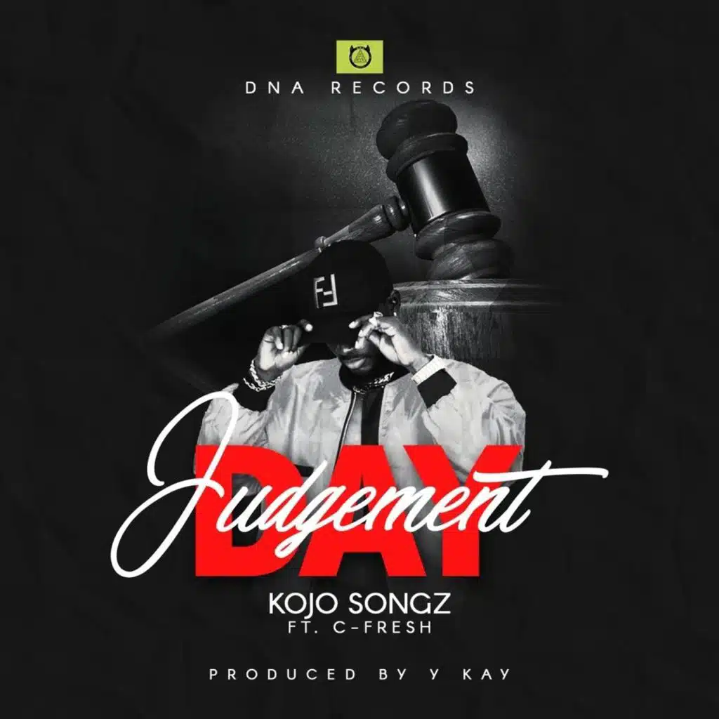 Judgement Day (feat. Kojo Songz & C Fresh)