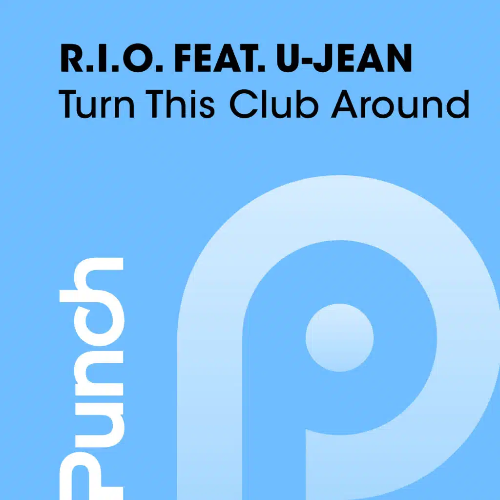 Turn This Club Around (feat. U-Jean)