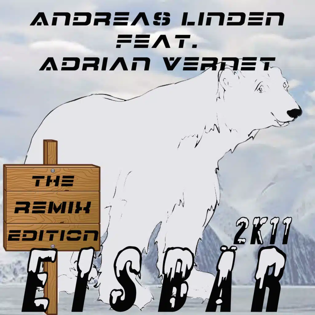 Eisbär 2K11 (The Remix Edition) [feat. Adrian Vernet]