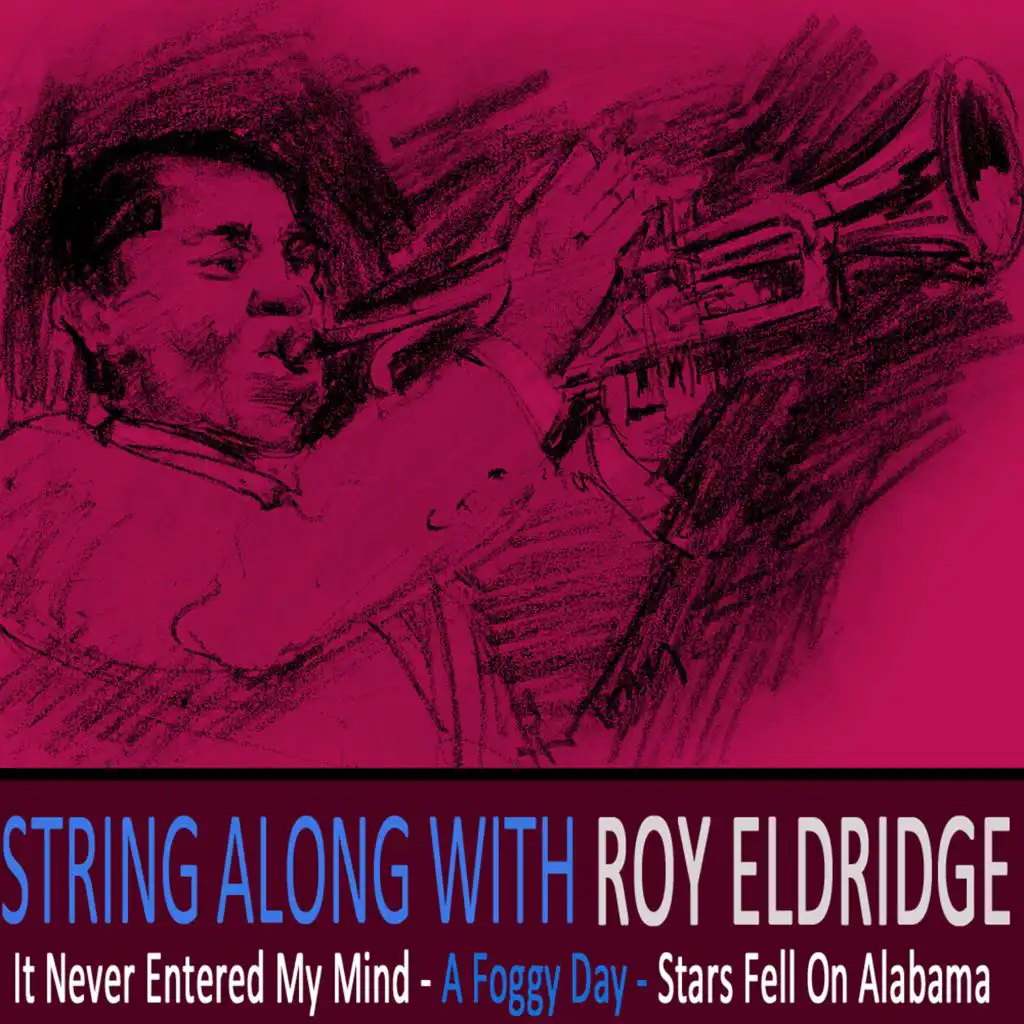 String Along with Roy Eldridge