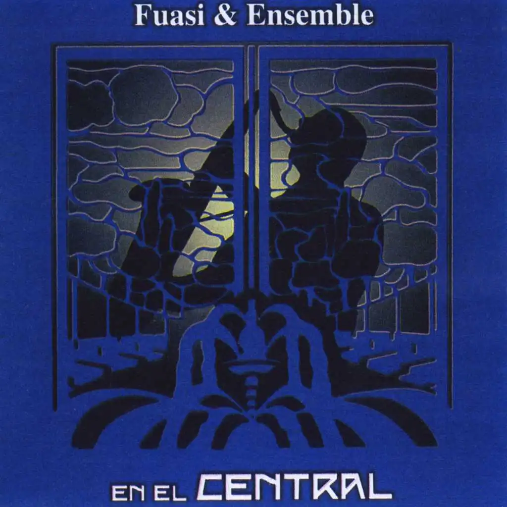 Fuasi & Ensemble En El Central