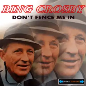 Don't Fence Me In: The Best of Crosby