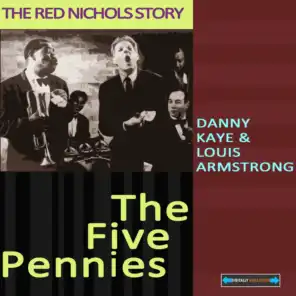 Danny Kaye and Louis Armstrong in the Five Pennies: The Red Nichols Story