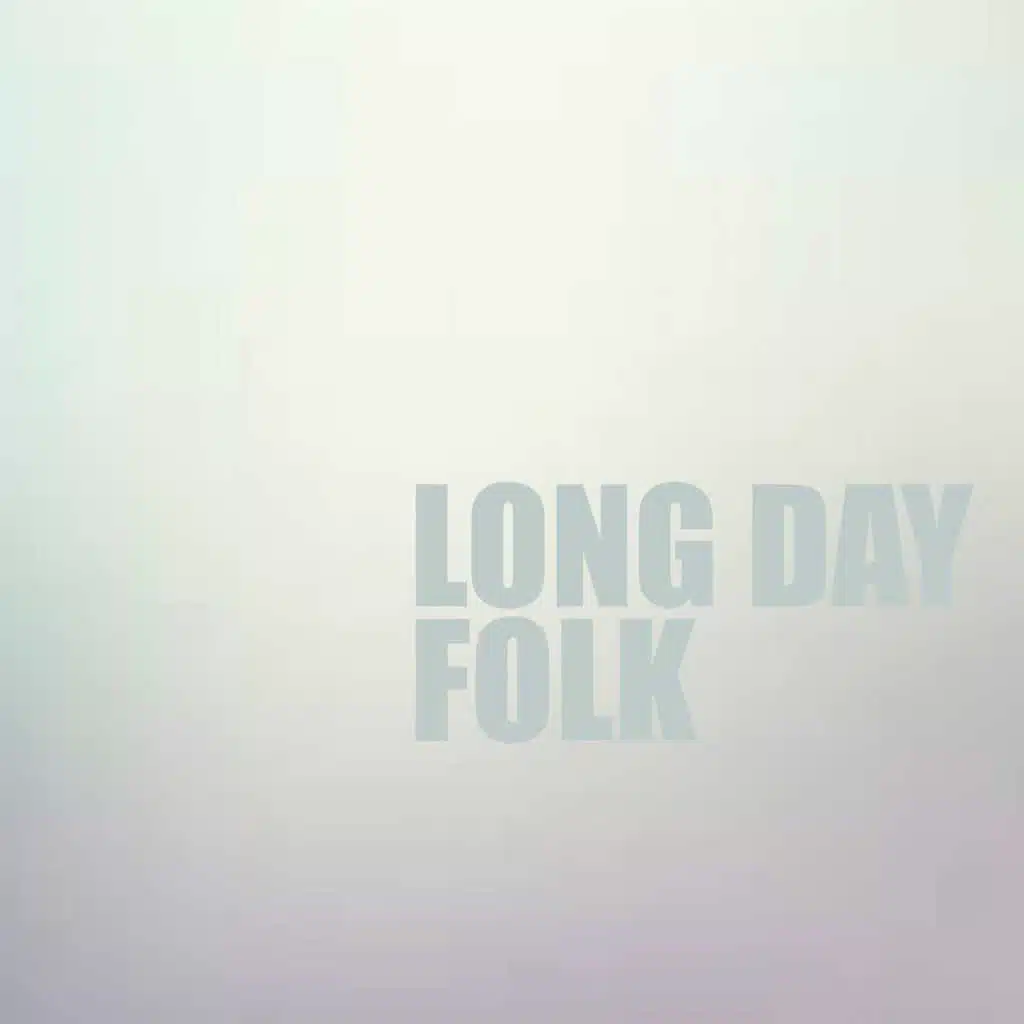 Long Day Folk