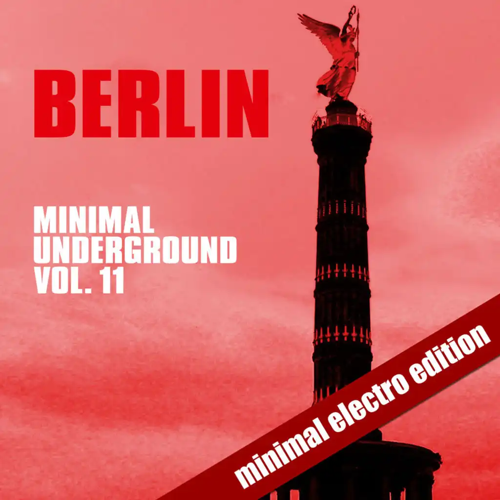 Berlin Minimal Underground (Vol. 11)