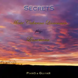 Secrets (Maria Catharina Linnemann plays Linnemann - Piano & Guitar)