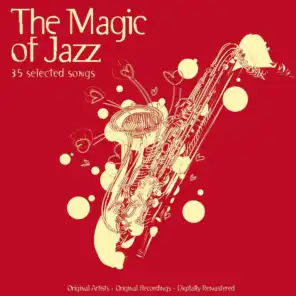 The Magic of Jazz - 35 Selected Songs