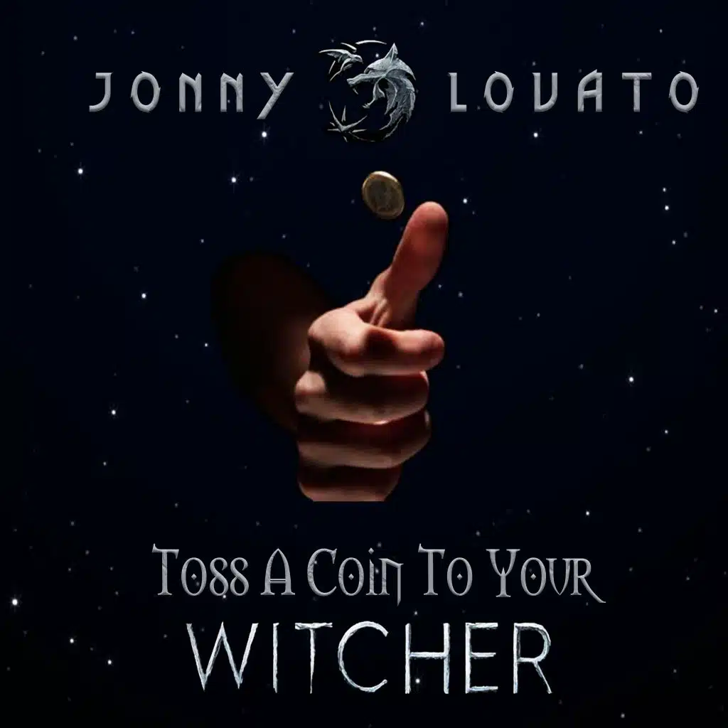 Toss a Coin to Your Witcher