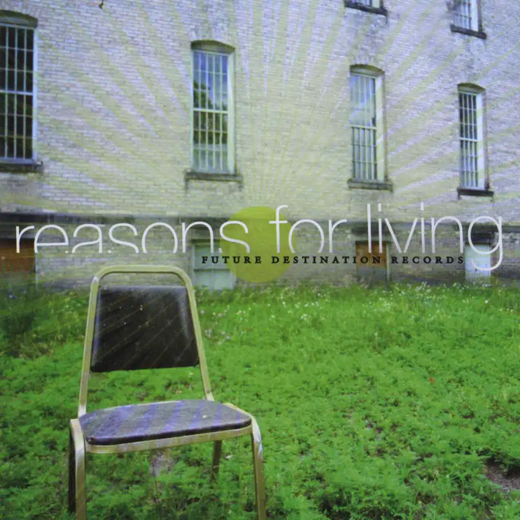 Reasons For Living