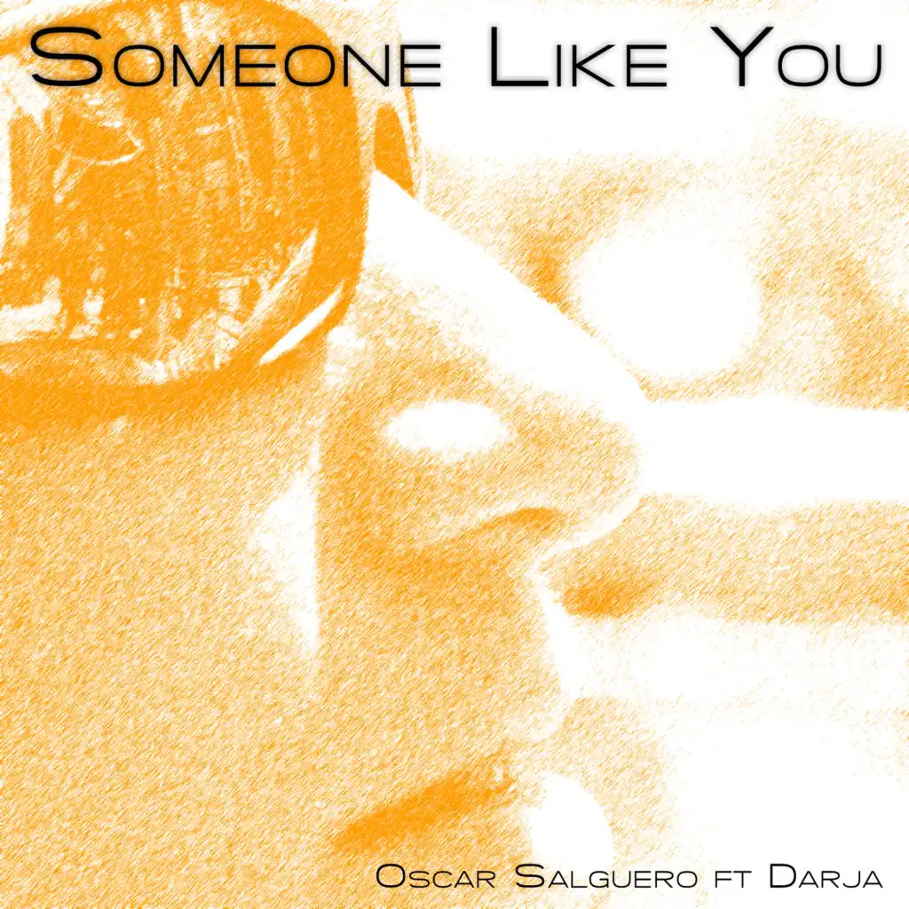 Someone Like You (Club Edit) [feat. Darja]