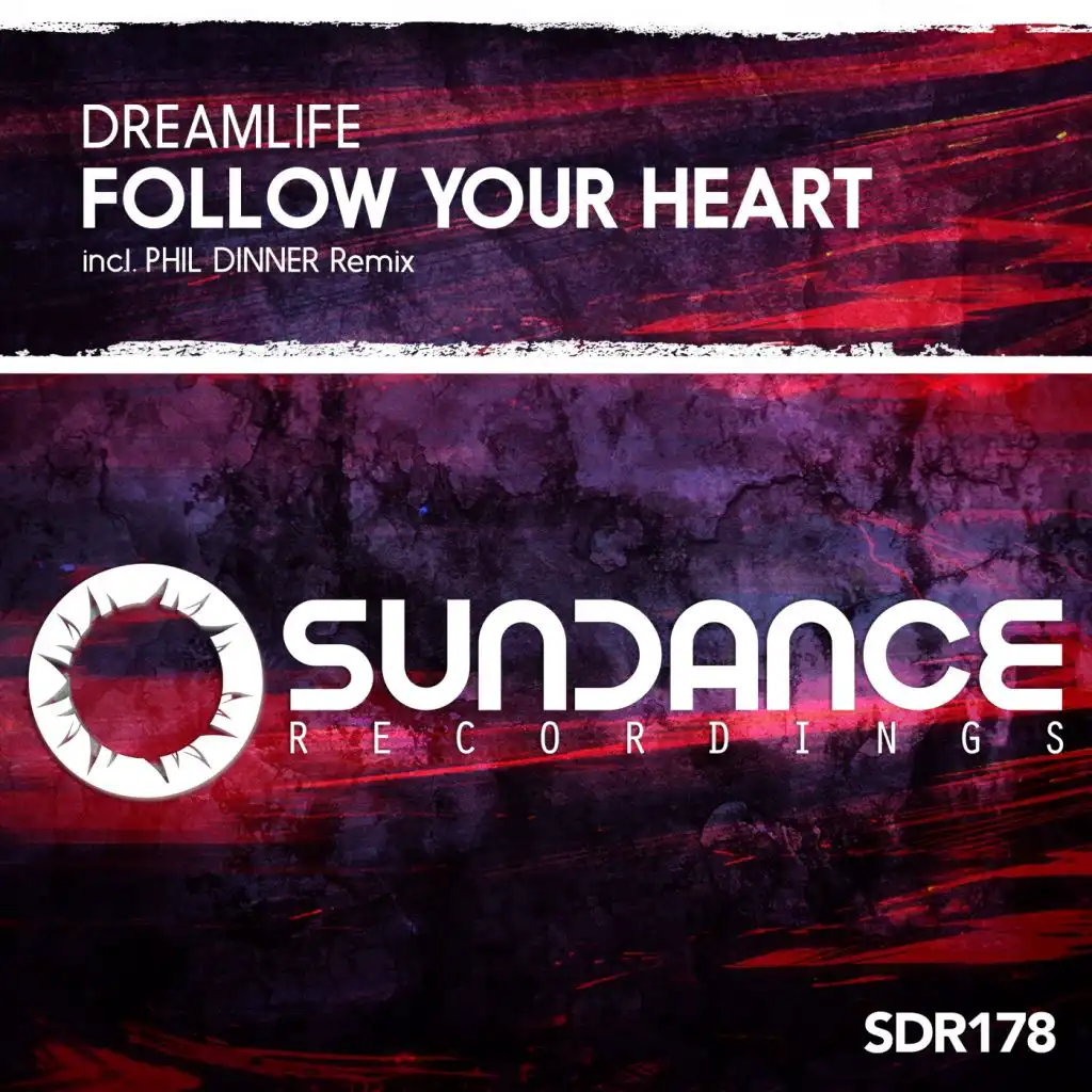 Follow Your Heart (Phil Dinner Remix)