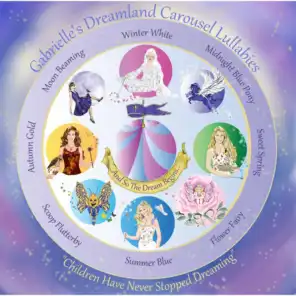 Gabrielle's Dreamland Carousel Adventures and Lullabies