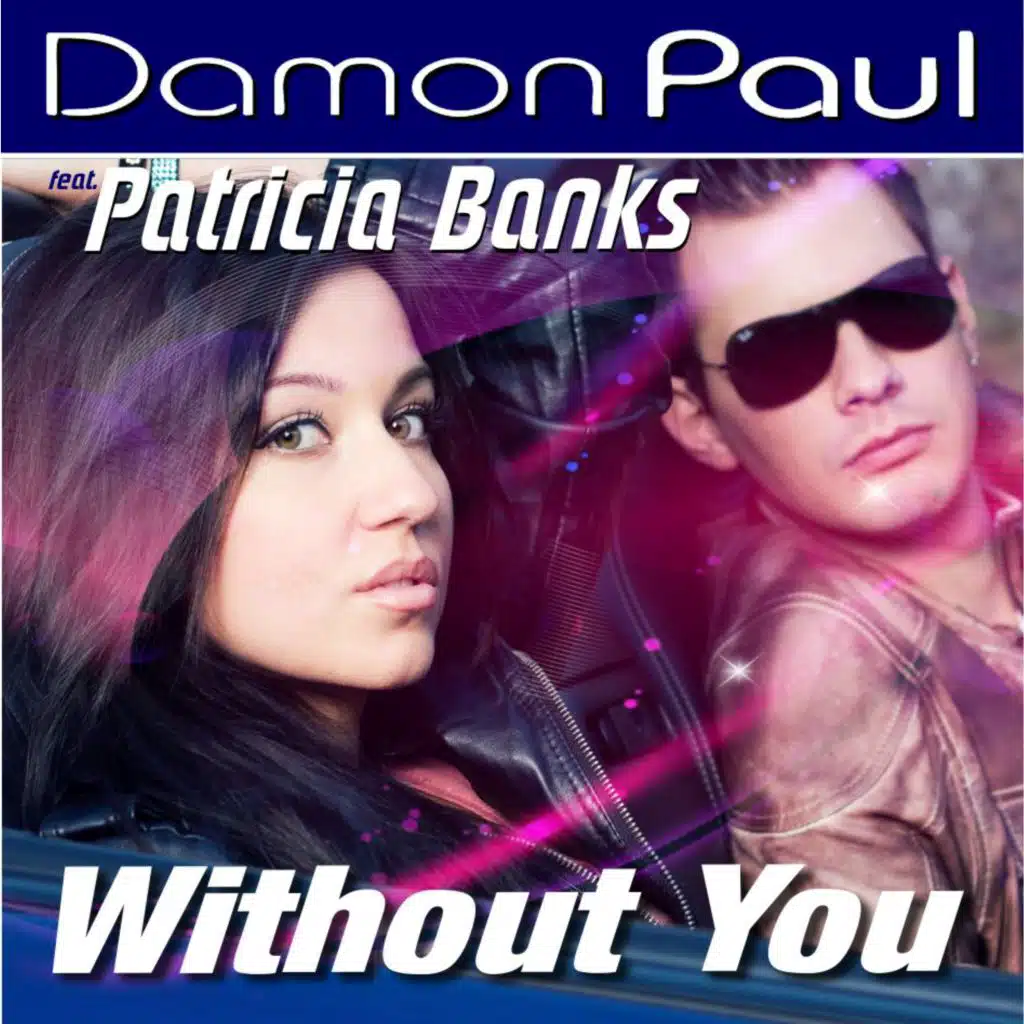 Without You (feat. Patricia Banks)