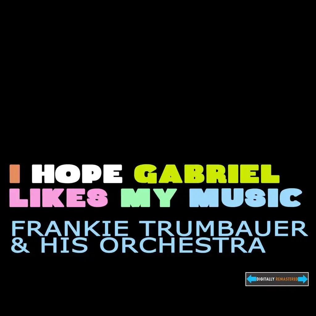 I Hope Gabriel Likes My Music