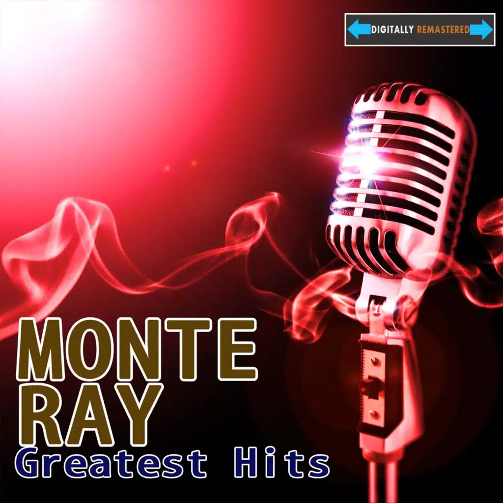 Monte Ray Greatest Hits