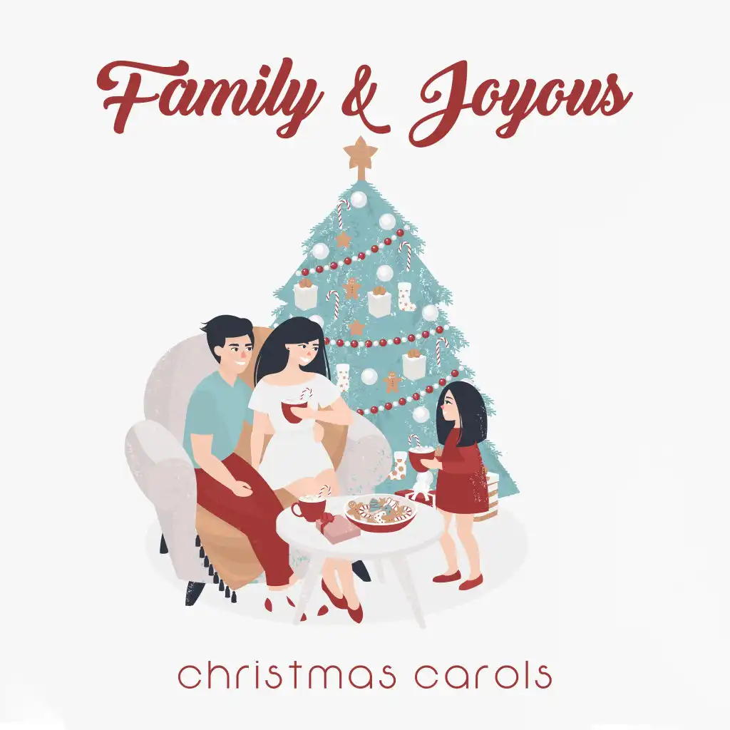 Family & Joyous Christmas Carols: 15 Essential Christmas Songs, Instrumental Melodies, Peaceful Winter Holiday Tracks, Relaxing Christmas Time