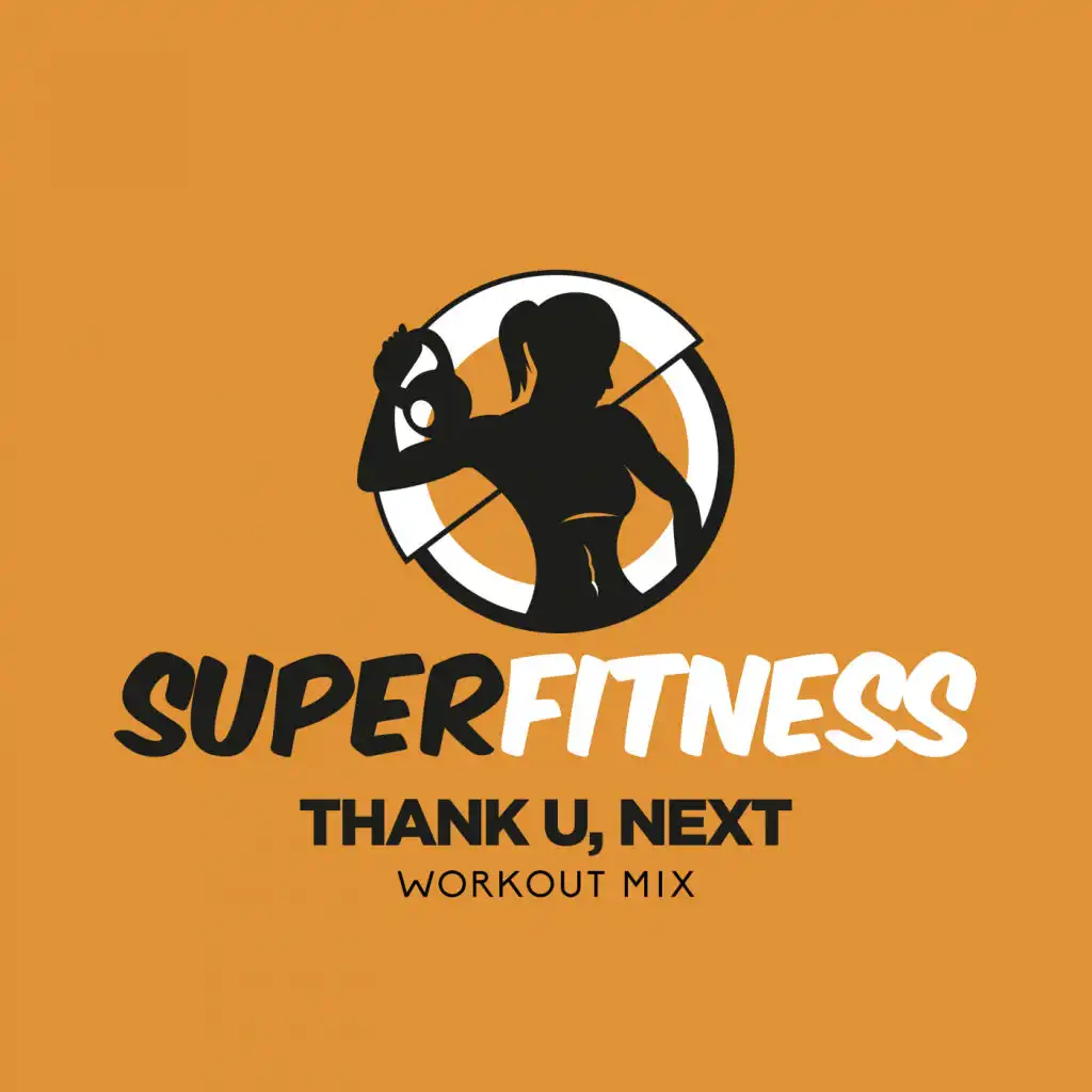 Thank U, Next (Workout Mix Edit 132 bpm)