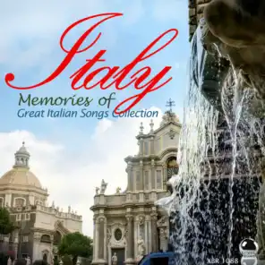 Memories of Italy: Great Italian Songs Collection