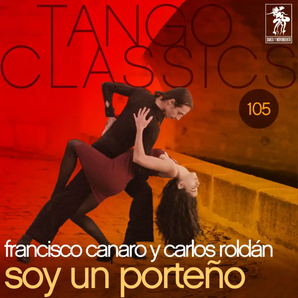 Tango Classics 105: Soy un porteno
