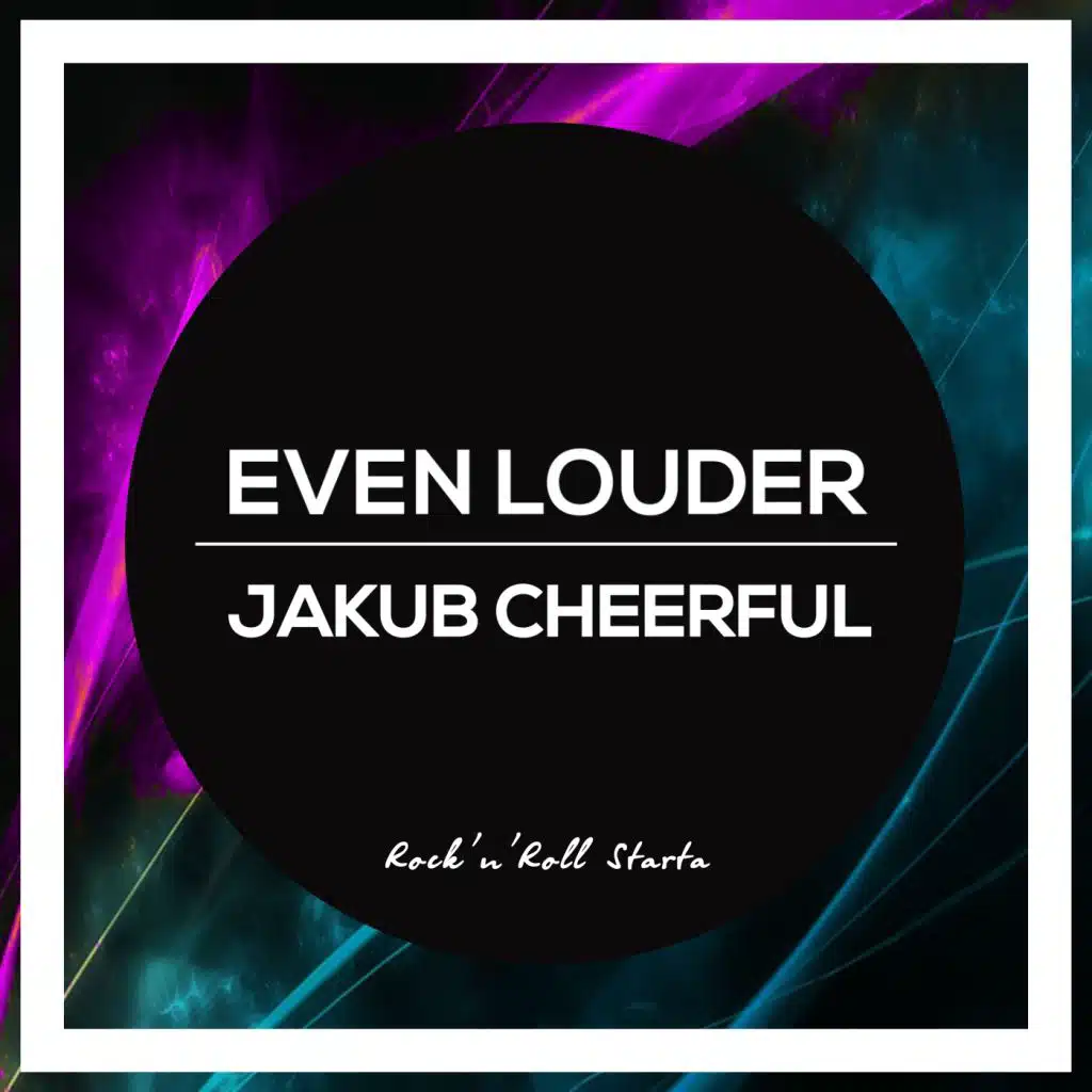 Even Louder