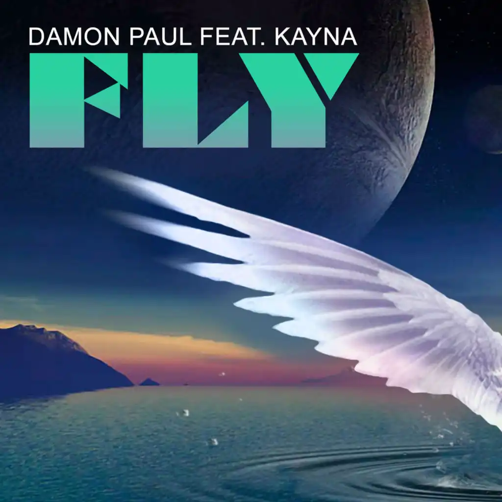 Fly (Original Club Version) [feat. Kayna]