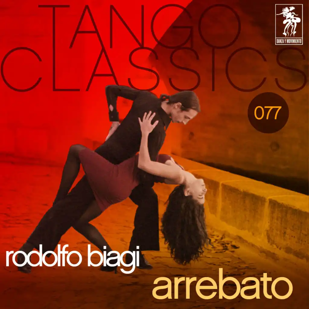 Tango Classics 077: Arrebato