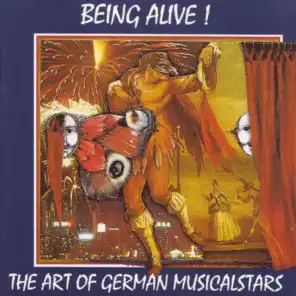 Being Alive - The Art Of German Musicalstars