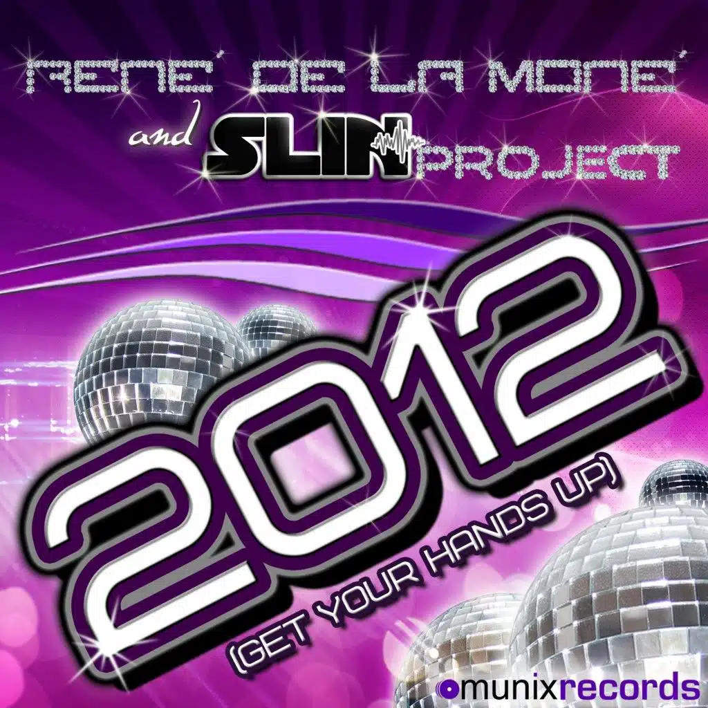 2012 (Get Your Hands Up) [Radio Edit]