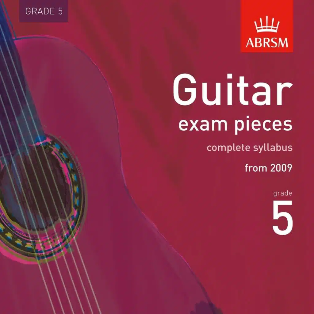 Guitar Exam Pieces from 2009, ABRSM Grade 5
