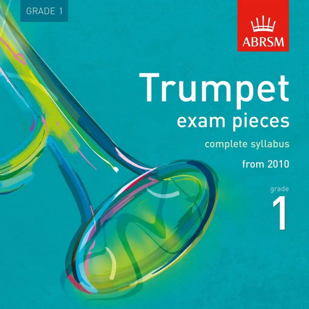 Trumpet Exam Pieces from 2010, ABRSM Grade 1