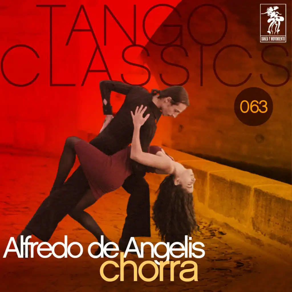 Tango Classics 063: Chorra