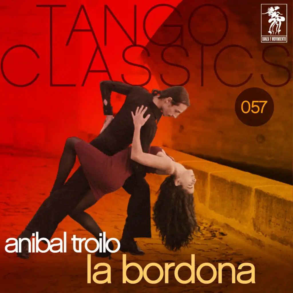 Tango Classics 057: La Bordona