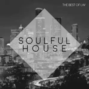 Best of LW Soulful House II