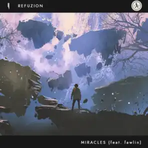 Miracles (feat. fawlin)