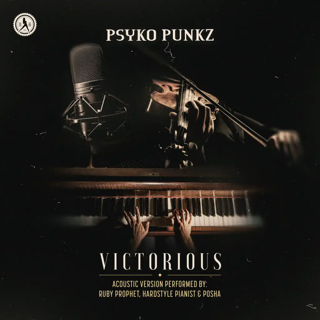 Victorious (Acoustic Version) [feat. Hardstyle Pianist, Ruby Prophet & Posha]