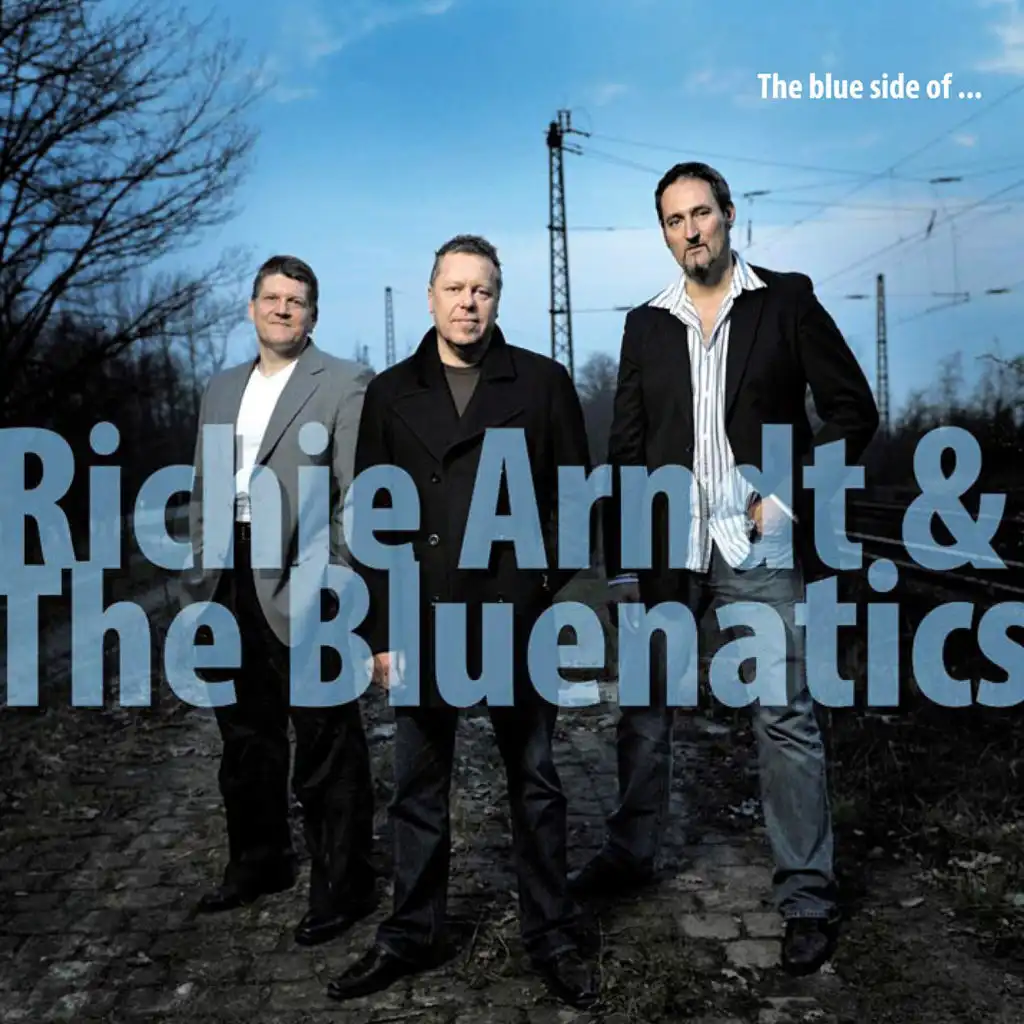 Richie Arndt & The Bluenatics