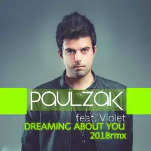 Dreaming About You (2018 Remix) [feat. Violet]