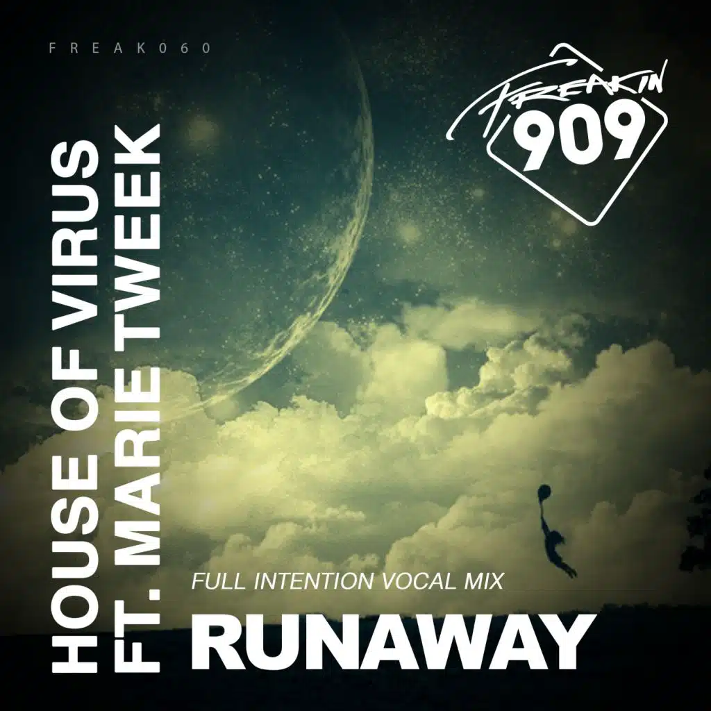 Runaway (Full Intention Vocal Mix) [feat. Marie Tweek]